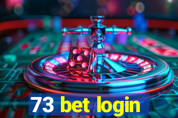 73 bet login